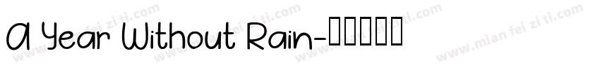 A Year Without Rain字体转换